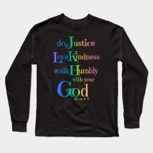 Micah 6:8 Bible Verse Do Justly Love Kindness Walk Humbly Long Sleeve T-Shirt